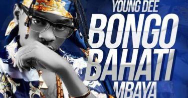 Young Dee - Bongo Bahati Mbaya Mp3 Download