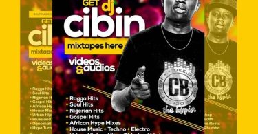 DJ Cibin Nigerian African Hype Mix 1 (2017) Mp3 Download