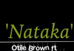 Nataka by Otile Brown ft Khaligraph Jones