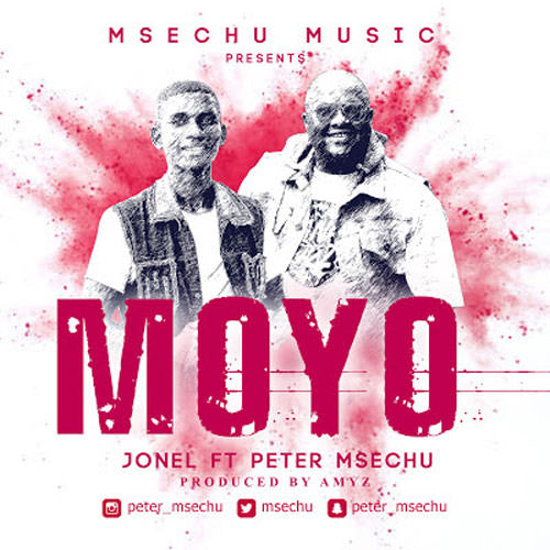 Jonel ft Peter Msechu - Moyo