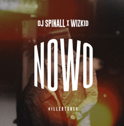 DJ Spinall ft Wizkid - Nowo