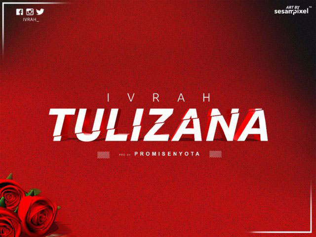 Ivrah - Tulizana