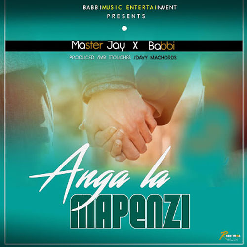 Master Jay ft Babbi - Anga La Mapenz