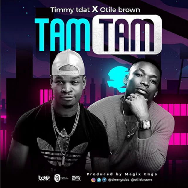 Timmy Tdat ft Otile Brown - Tam Tam