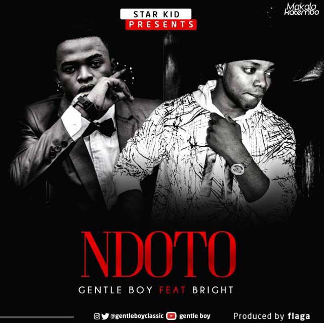 Gentle Boy ft Bright - Ndoto