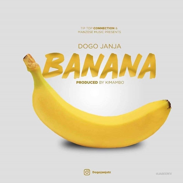 Dogo Janja - Banana