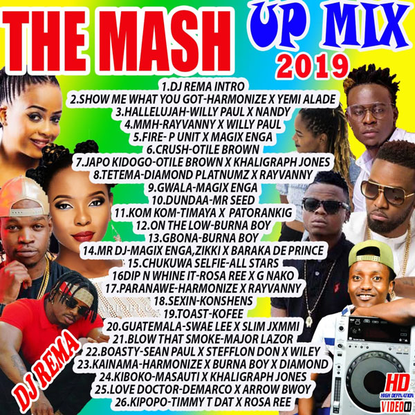 DJ REMA - THE MASH UP MIX 2019
