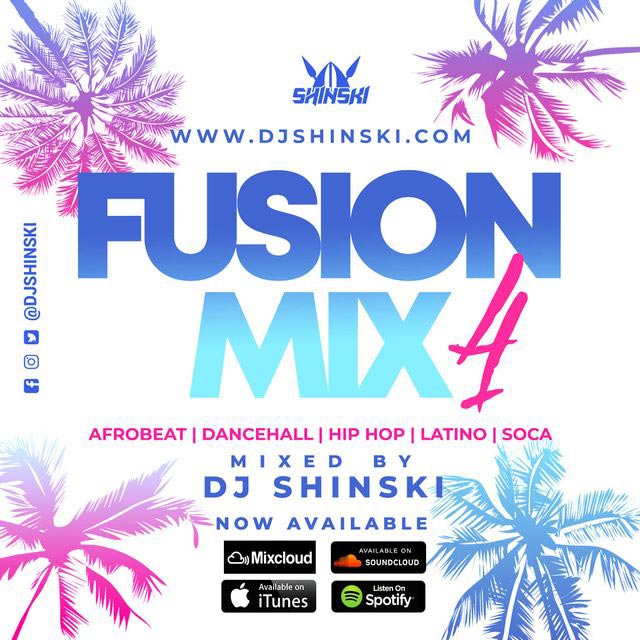 DJ Shinski - Fusion Mix Vol 4 Mix