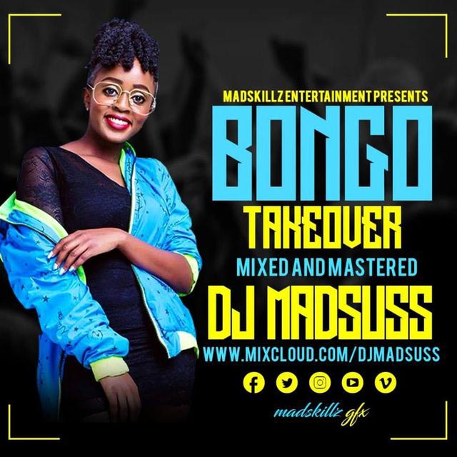 DJ MADSUSS - Bongo Takeover Mix