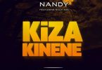 Nandy ft Sauti Sol - Kiza Kinene