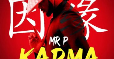 Mr. P - Karma Mp3 Download