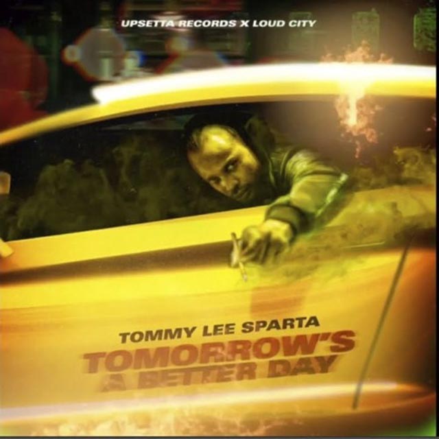 Tommy Lee Sparta Tomorrow’s A Better Day Mp3 Download