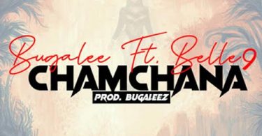 Bugalee ft BELLE 9 CHAMCHANA mp3 download