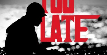 Mr. P - Too Late Mp3 Download