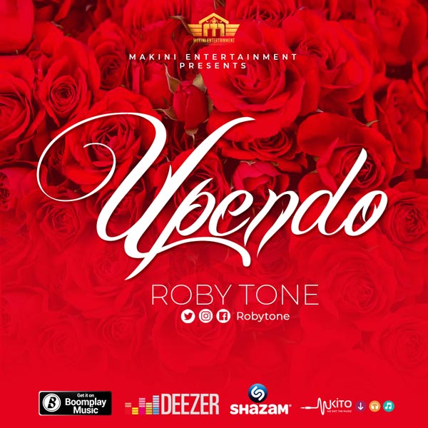 Roby Tone - Upendo Mp3 Download