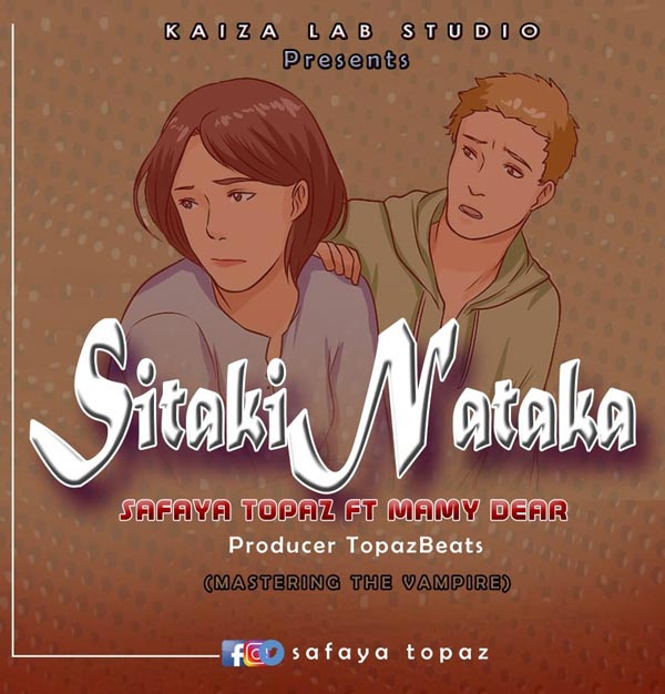 Safaya Topaz ft Mamy Dear - STAKI NATAKA Mp3 Download