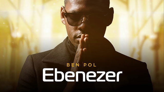 Ben Pol - Ebenezer Mp3 Download