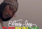 Wendy Shay - Tuff Skin Girl Mp3 Download