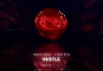 Magix Enga ft Fena Gitu - HUSTLE Mp3 Download