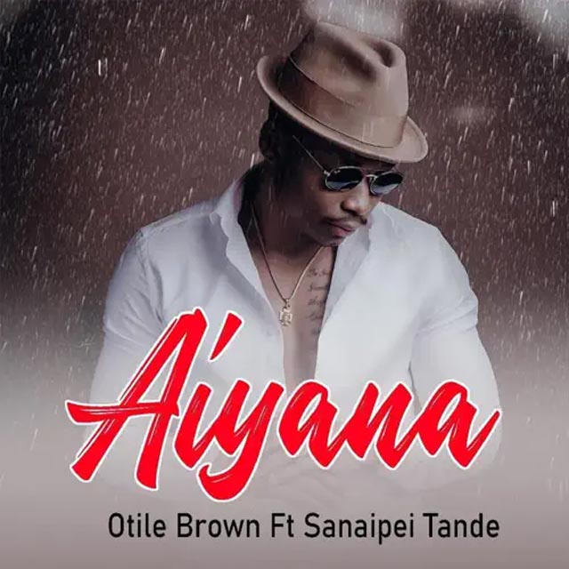 Otile Brown ft Sanaipei Tande - AIYANA Mp3 Download