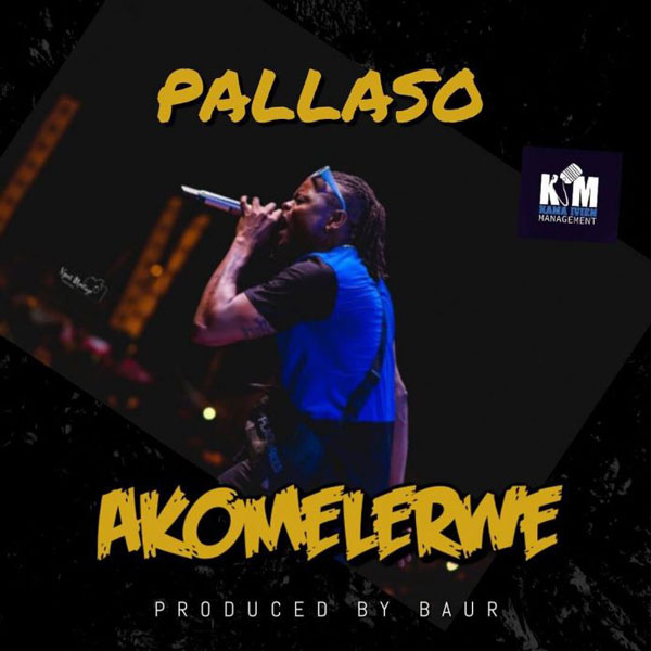 Pallaso - AKOMELERWE Mp3 Download