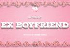 Rayvanny - Ex Boyfriend Mp3 Download