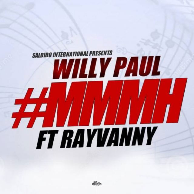 Willy Paul ft Rayvanny - Mmmh | Mp3 Download