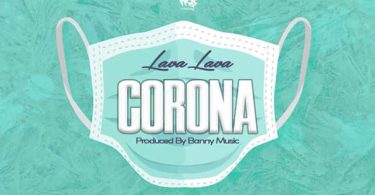 Lava Lava Corona Mp3 Download
