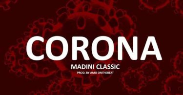 Madini Classic - CORONA Mp3 Download