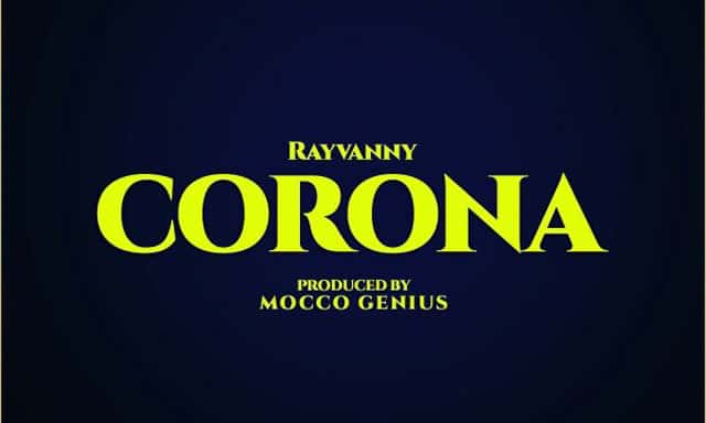 Rayvanny - CORONA Mp3 Download