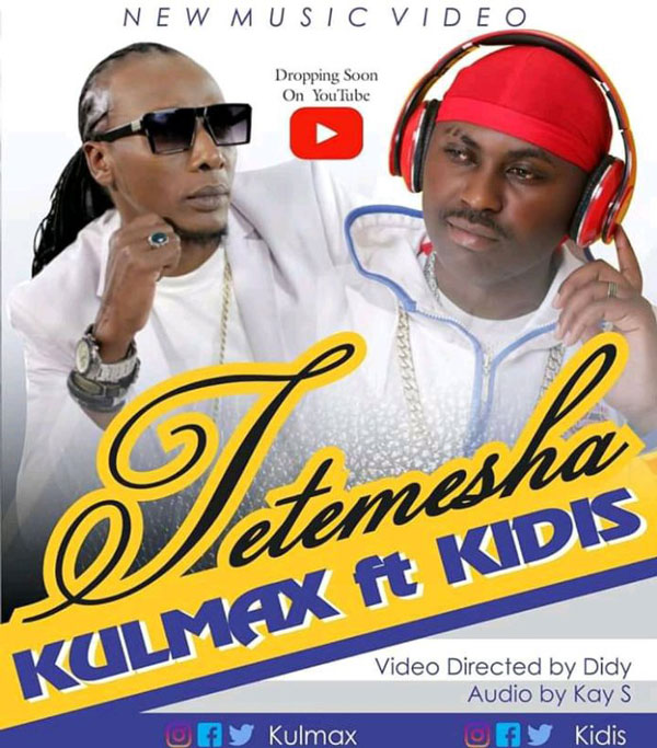 Kulmax ft Kidis - TETEMESHA REMIX Mp3 Download