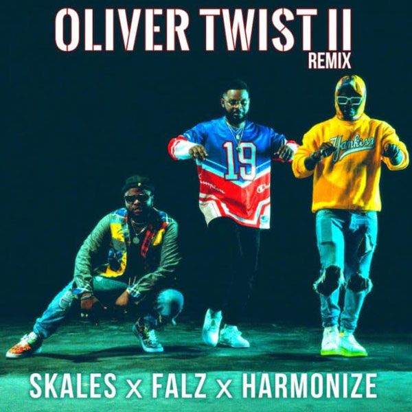 Skales ft Falz, Harmonize - Oliver Twist II (Remix) Mp3 Download