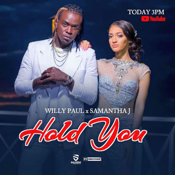 Willy Paul ft Samantha J - HOLD YUH Mp3 Downloa