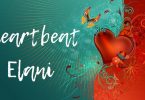 Elani - Heart Beat | MP3 Download