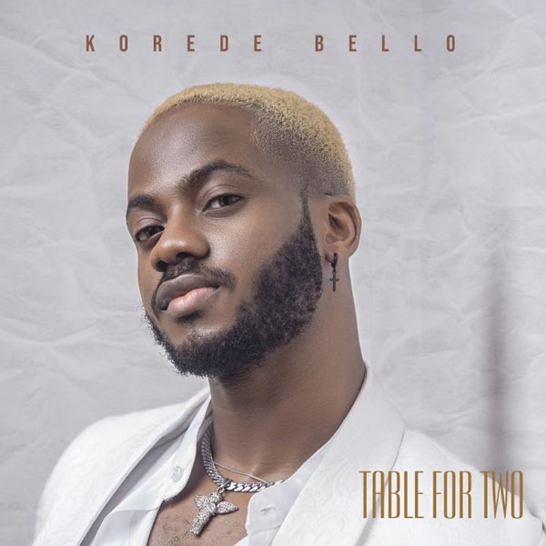 Korede Bello - Hey Baybe (Table For Two) | MP3 Download