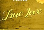 Yemi Alade - True Love MP3 Download