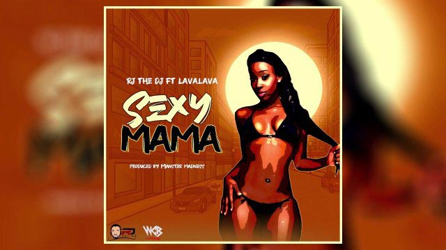 AUDIO | Rj The Dj ft Lava Lava - Sexy Mama | MP3 Download