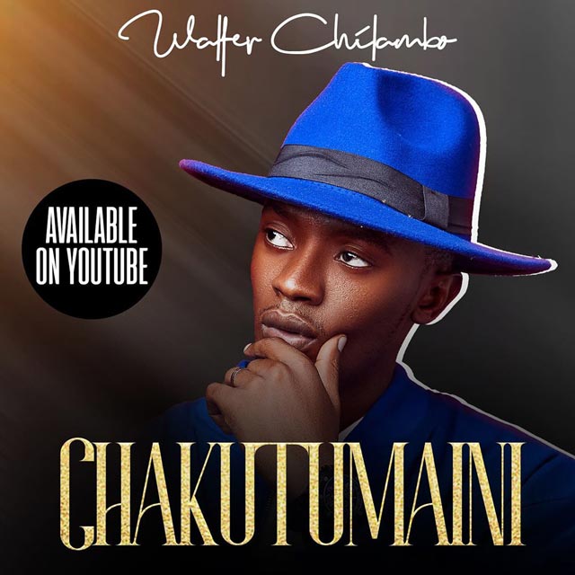 Walter Chilambo - CHAKUTUMAINI SINA | MP3 Download