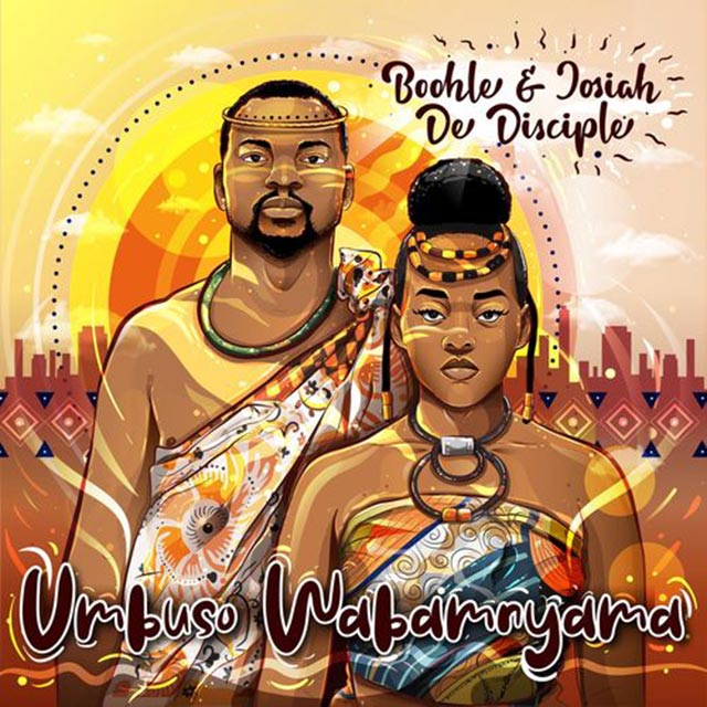 Boohle ft Josiah De Disciple - Buyisa | Mp3 Download