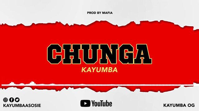 Kayumba - CHUNGA