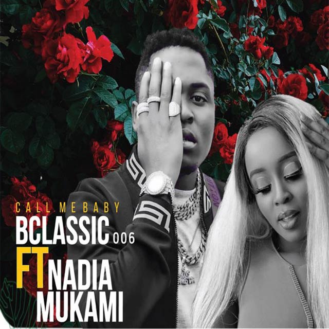 Nadia Mukami ft B Classic - CALL ME BABY MP3