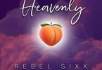 Rebel Sixx - Heavenly | Mp3 Download