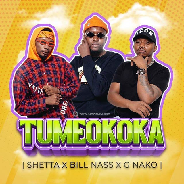 Shetta ft Billnass & G Nako - TUMEOKOKA MP3