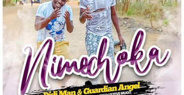 Didi Man ft Guardian Angel - Nimechoka | Mp3 Download