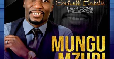 Godwill Babette - Mungu Mzuri Mp3 Download