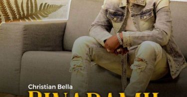 Christian Bella - Binadamu Mp3 Download