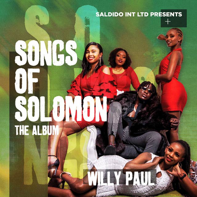 Willy Paul - SONGS OF SOLOMON Album | Mp3 Download