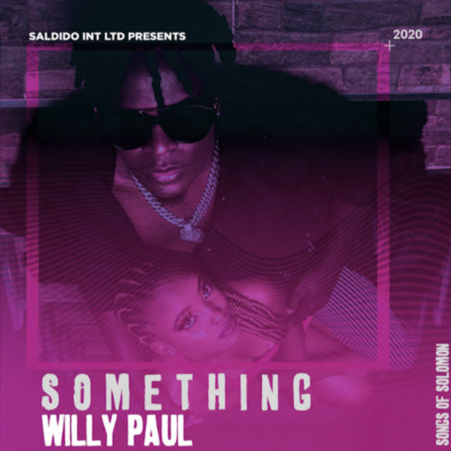 Willy Paul - Something | Mp3 Download