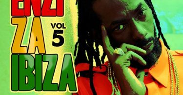 DJ Kalonje - Reggae Mix 2021 (Enzi Za Ibiza Vol 5) | Mp3 Download