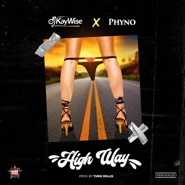 DJ Kaywise ft Phyno - High Way Mp3 Download